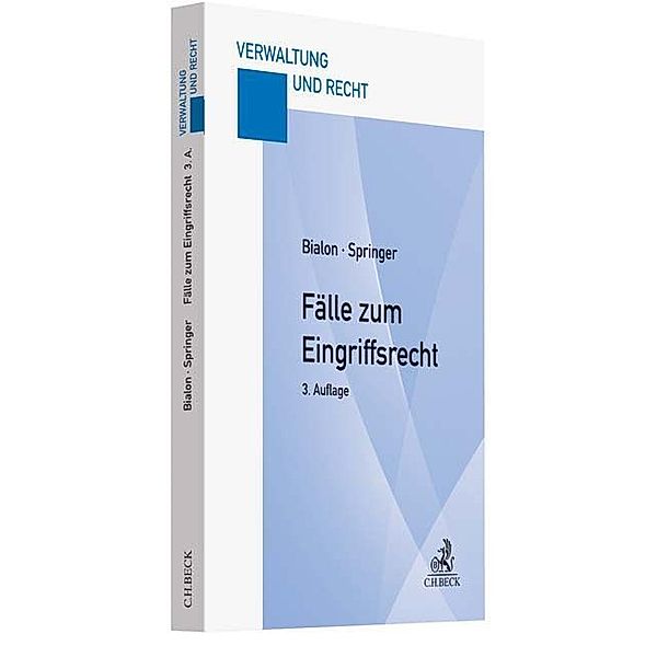 Verwaltung und Recht / Fälle zum Eingriffsrecht, Jörg Bialon, Uwe Springer