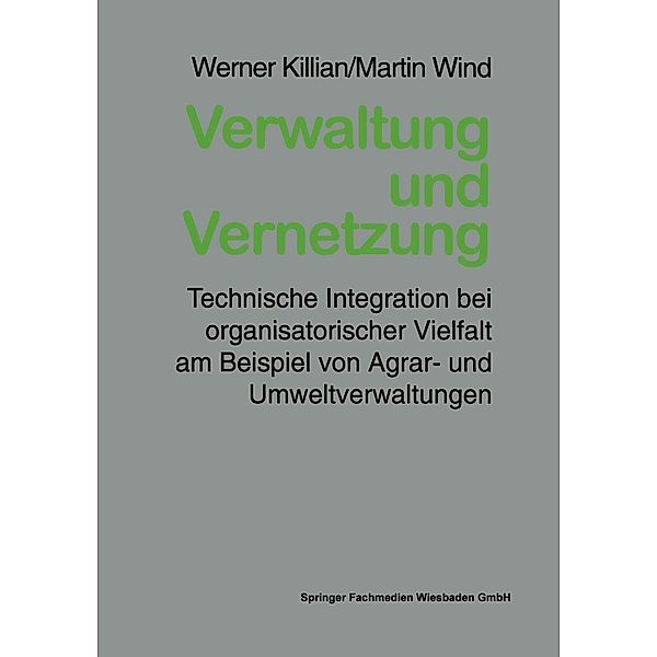 Verwaltung und Vernetzung, Werner Killian, Martin Wind