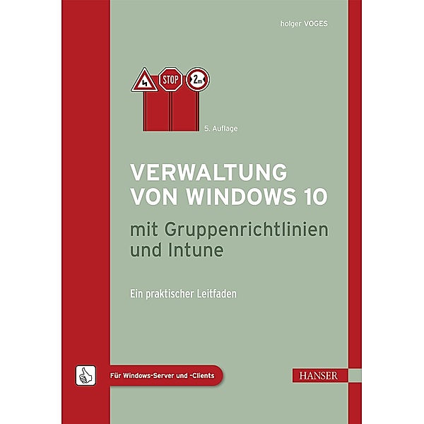 Verwaltung von Windows 10 mit Gruppenrichtlinien und Intune, Holger Voges