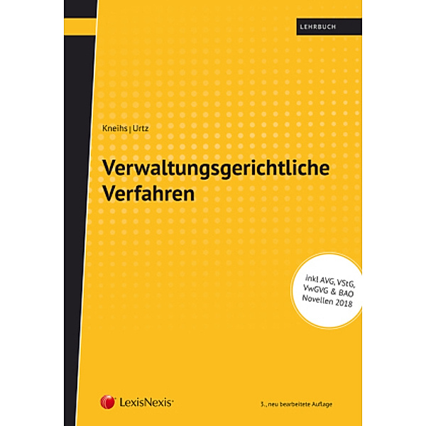 Verwaltungsgerichtliche Verfahren, Benjamin Kneihs, Christoph Urtz