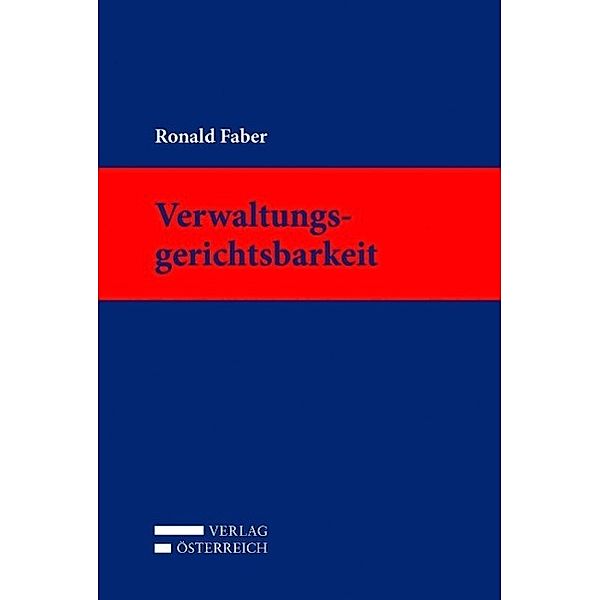 Verwaltungsgerichtsbarkeit, Ronald Faber