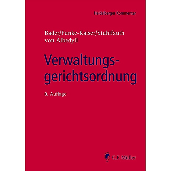 Verwaltungsgerichtsordnung, eBook, Jörg von von Albedyll, Michael Funke-Kaiser, Johann Bader, Thomas Stuhlfauth