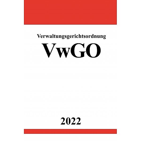 Verwaltungsgerichtsordnung VwGO 2022, Ronny Studier