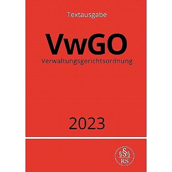 Verwaltungsgerichtsordnung - VwGO 2023, Ronny Studier