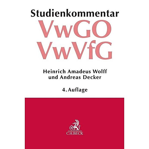 Verwaltungsgerichtsordnung (VwGO) Verwaltungsverfahrensgesetz (VwVfG), Heinrich Amadeus Wolff, Andreas Decker