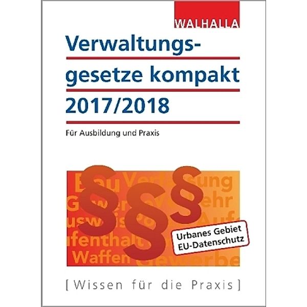 Verwaltungsgesetze kompakt 2017/2018