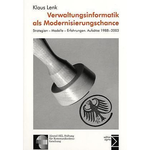 Verwaltungsinformatik als Modernisierungschance, Klaus Lenk