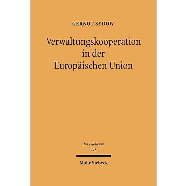 Verwaltungskooperation in der Europäischen Union, Gernot Sydow