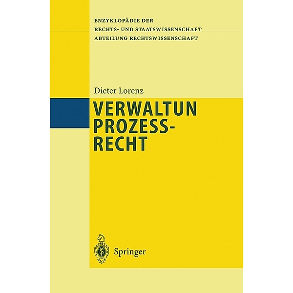 Verwaltungsprozessrecht / Enzyklopädie der Rechts- und Staatswissenschaft, Dieter Lorenz