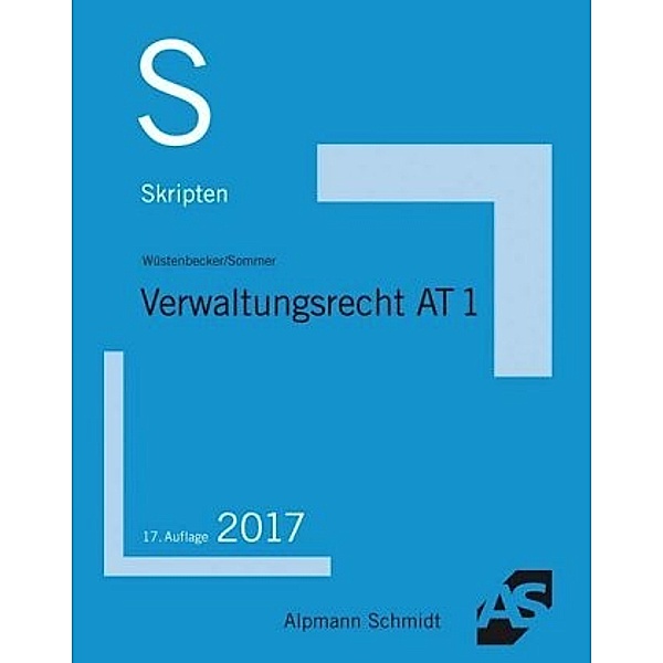 Verwaltungsrecht AT 1, Horst Wüstenbecker, Christian Sommer