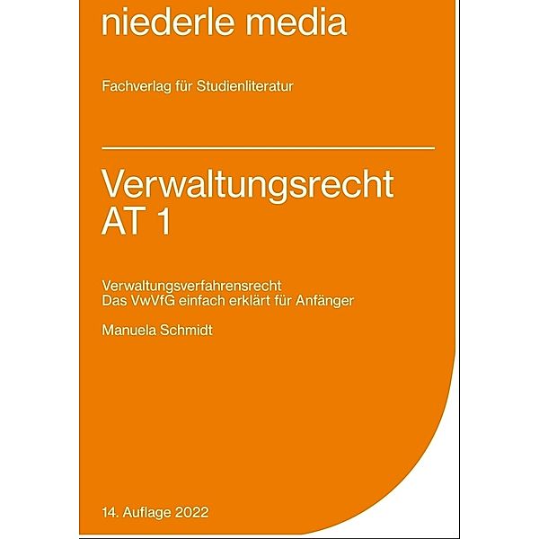 Verwaltungsrecht AT 1 - 2022, Manuela Schmidt