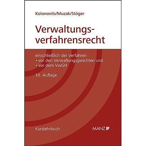 Verwaltungsverfahrensrecht (f. Österreich), Dieter Kolonovits, Gerhard Muzak, Karl Stöger