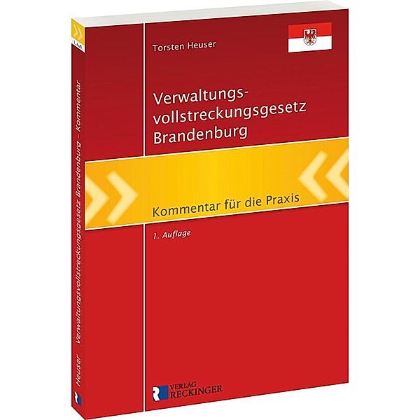 Verwaltungsvollstreckungsgesetz Brandenburg, Torsten Heuser
