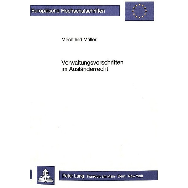 Verwaltungsvorschriften im Ausländerrecht, Mechthild Müller