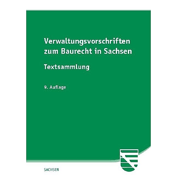 Verwaltungsvorschriften zum Baurecht in Sachsen