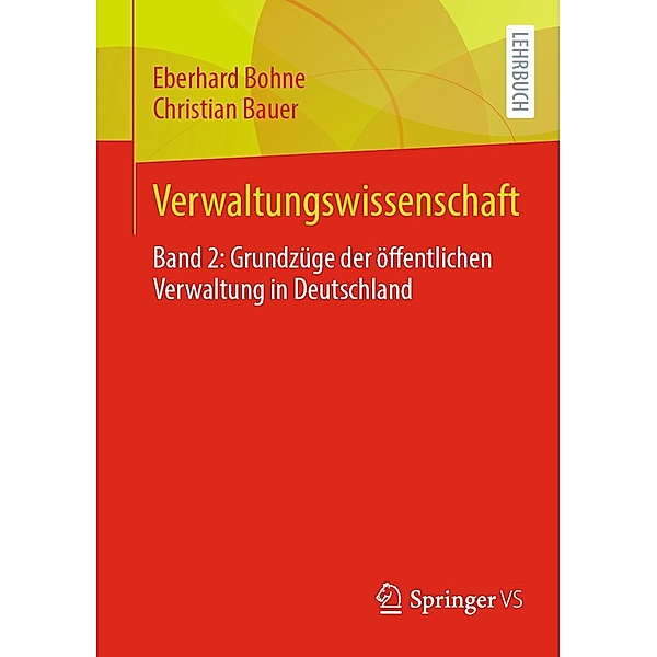 Verwaltungswissenschaft, Eberhard Bohne, Christian Bauer