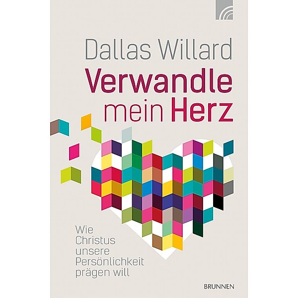 Verwandle mein Herz, Dallas Willard