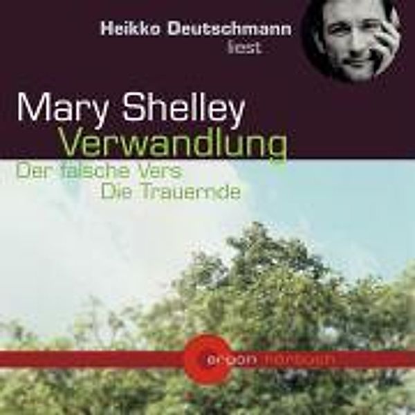 Verwandlung, 2 Audio-CDs, Mary Wollstonecraft Shelley