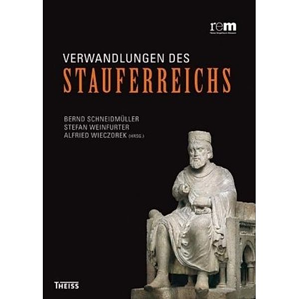 Verwandlungen des Stauferreichs