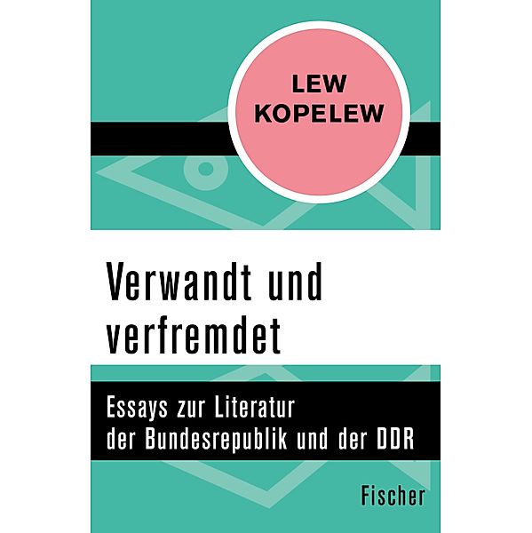 Verwandt und verfremdet, Lew Kopelew