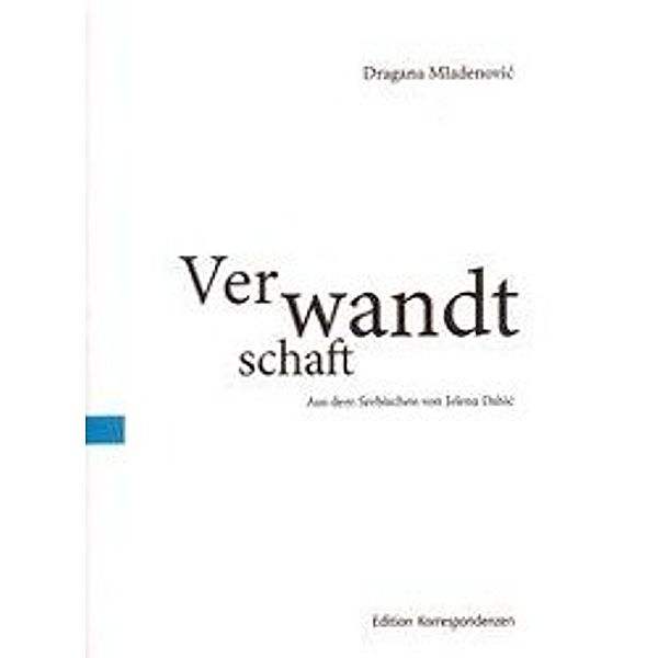 Verwandtschaft, Mladenovic Dragana