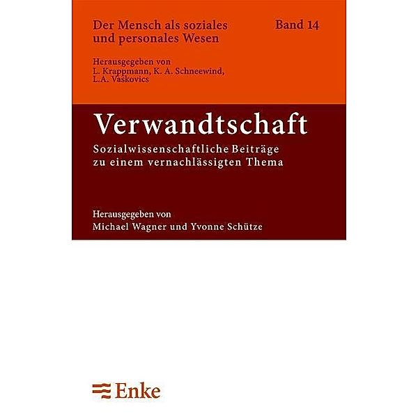 Verwandtschaft / Der Mensch als soziales und personales Wesen Bd.14