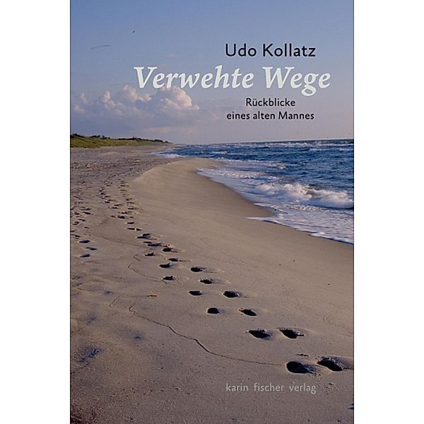 Verwehte Wege, Udo Kollatz