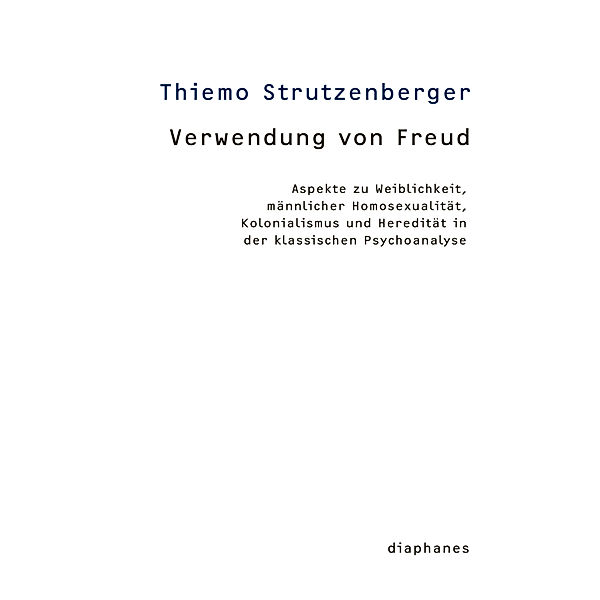 Verwendung von Freud, Thiemo Strutzenberger