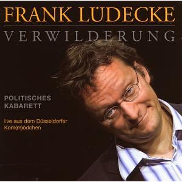 Verwilderung, Frank Lüdecke