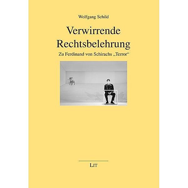 Verwirrende Rechtsbelehrung, Wolfgang Schild