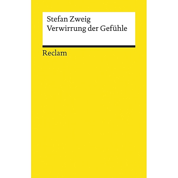 Verwirrung der Gefühle / Reclams Universal-Bibliothek, Stefan Zweig
