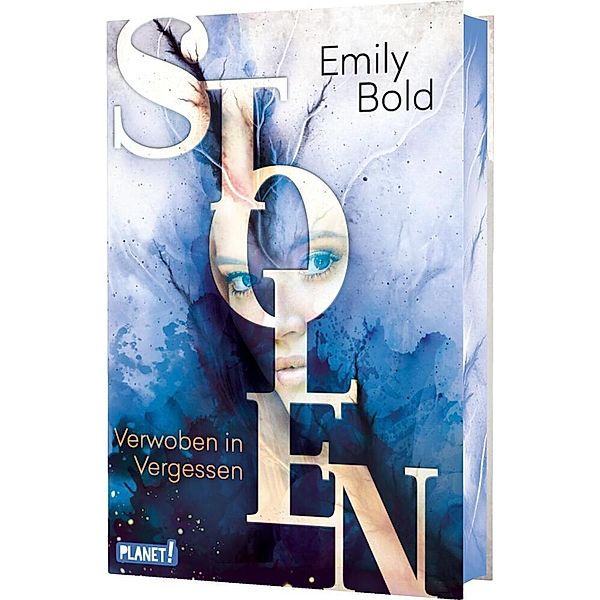 Verwoben in Vergessen / Stolen Bd.3, Emily Bold