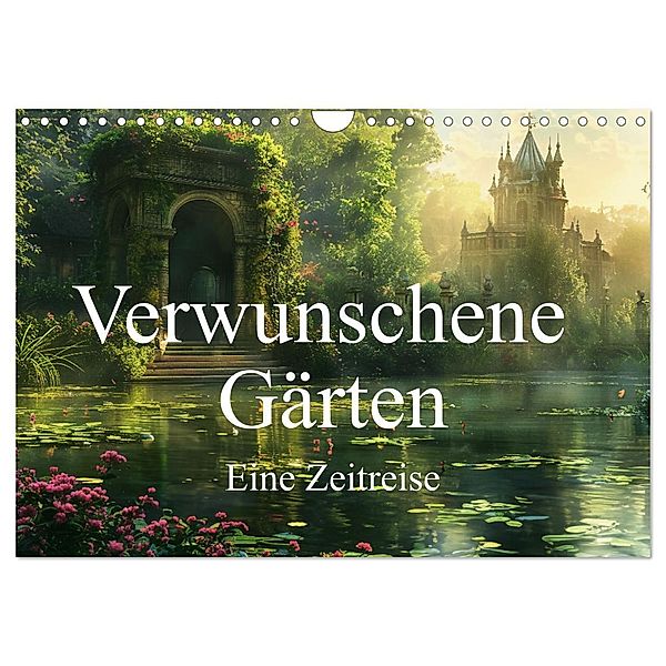 Verwunschene Gärten - Eine Zeitreise (Wandkalender 2025 DIN A4 quer), CALVENDO Monatskalender, Calvendo, Simone Wunderlich