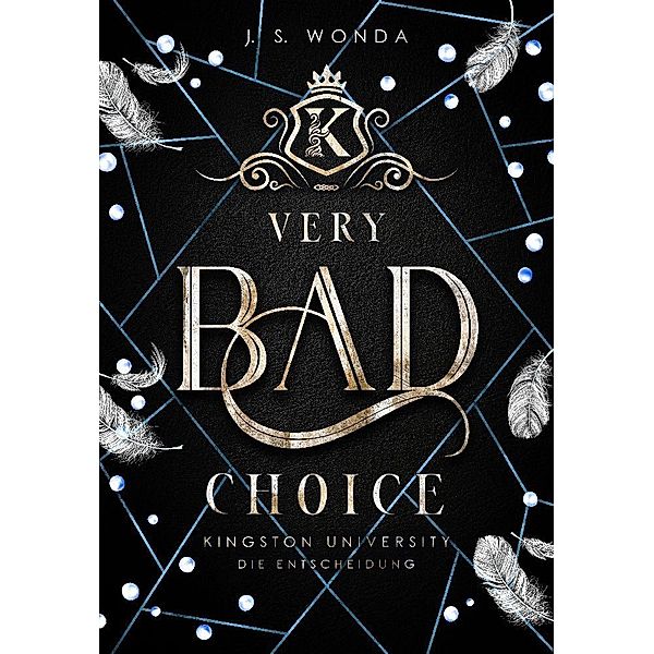 Very Bad Choice / Kingston University Bd.4, J. S. Wonda