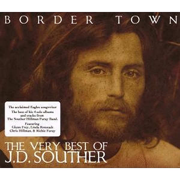 Very Best Of-Border Town, J.D.Souther