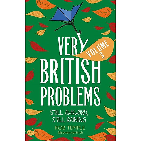 Very British Problems Volume III, Rob Temple