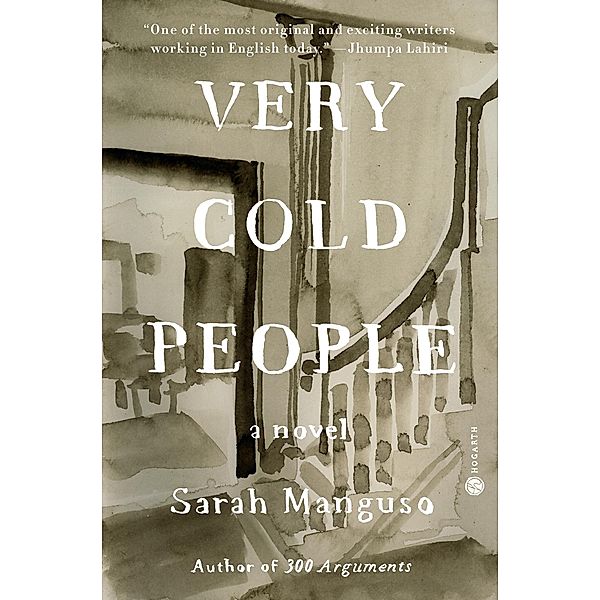 Very Cold People, Sarah Manguso