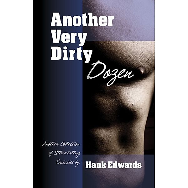 Very Dirty Dozen: Another Very Dirty Dozen, Hank Edwards