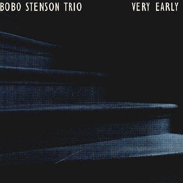 Very Early, Bobo-Trio- Stenson