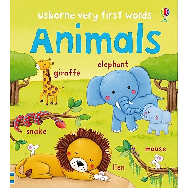 Very First Words / Animals, Felicity Brooks