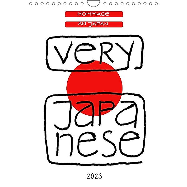 Very Japanese - Hommage an Japan (Wandkalender 2023 DIN A4 hoch), Rike Peters