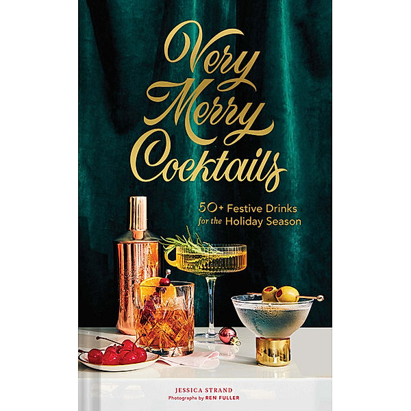 Very Merry Cocktails, Jessica Strand