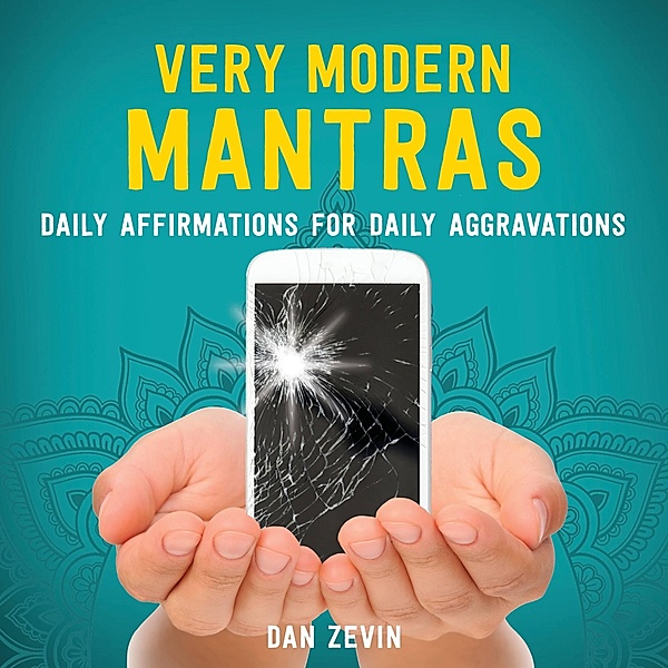 Very Modern Mantras, Dan Zevin