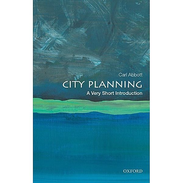 Very Short Introduction / City Planning, Carl Abbott