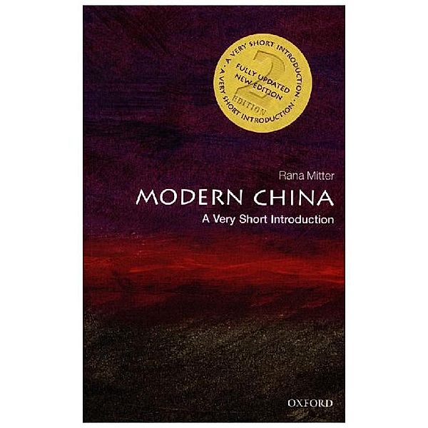 Very Short Introduction / Modern China, Rana Mitter