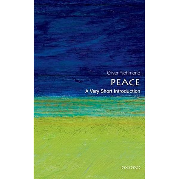 Very Short Introduction / Peace, Oliver P. Richmond