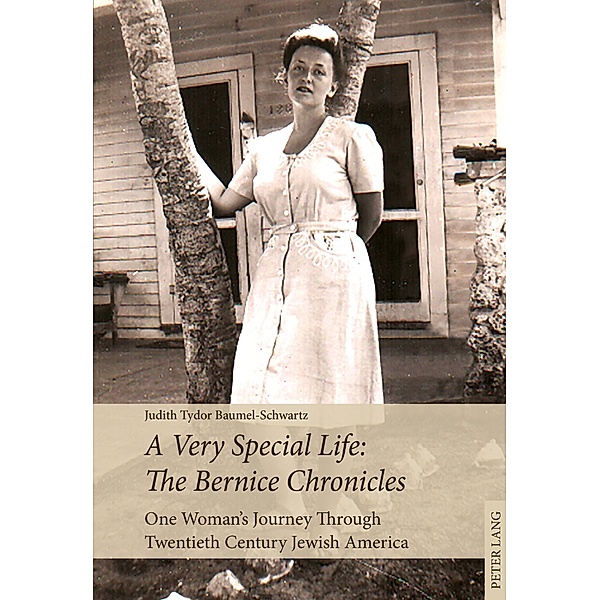 Very Special Life: The Bernice Chronicles, Baumel-Schwartz Judith Tydor Baumel-Schwartz