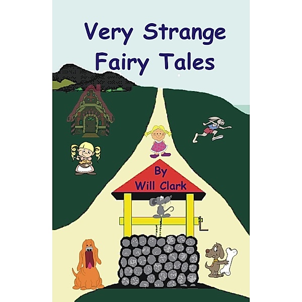 Very Strange Fairy Tales, Will Clark