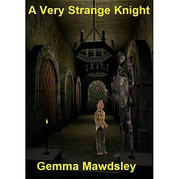 Very Strange Knight, Gemma Mawdsley