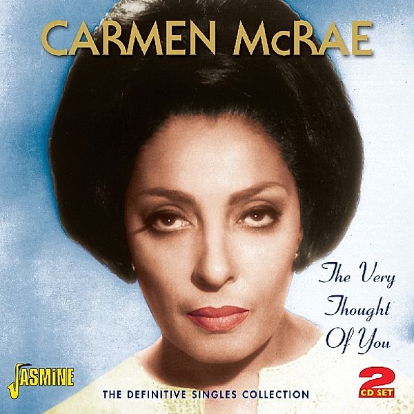 Very Thought Of You, Carmen McRae